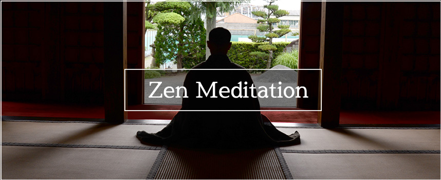 Zen Meditation 座禅